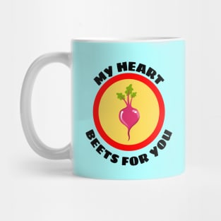 My Heart Beets For You - Beetroot Pun Mug